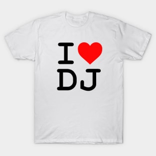 I love DJ LeMahieu Design T-Shirt